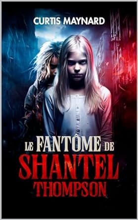Le Fantome De Shantel Thompson