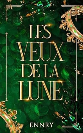 Les Yeux de la Lune ,Tome 1