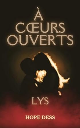 À Cœurs Ouverts , Tome 1 : Lys