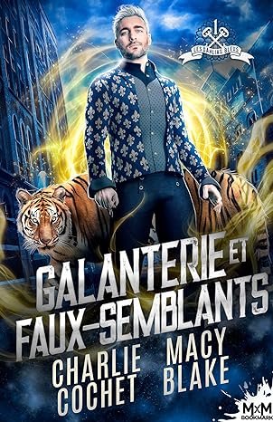 Les Dahlias bleus, Tome 1 : Galanterie et faux-semblants