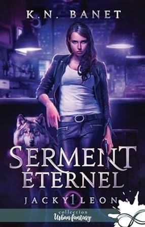 Jacky Leon , Tome 1 : Serment éternel