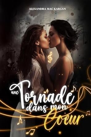 Une tornade dans mon cœur