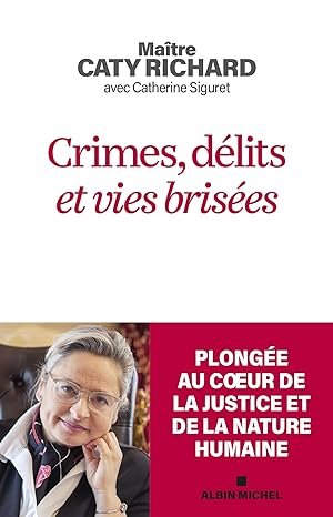 Crimes, délits et vies brisées