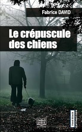 Le crépuscule des chiens
