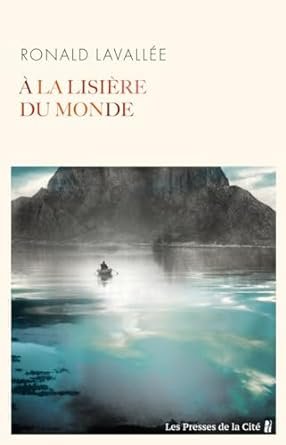 À la lisière du monde