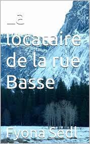 La locataire de la rue Basse