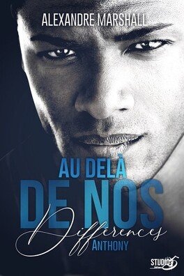 Au delà de nos différences, tome 1 : Anthony