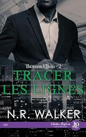 Thomas Elkin, Tome 2 : Tracer les lignes