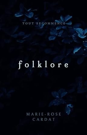 Folklore: Tout Recommence
