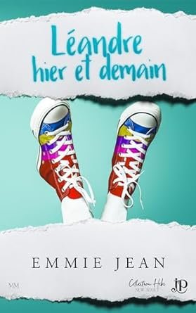 Léandre, hier et demain