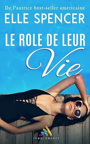Le rôle de leur vie