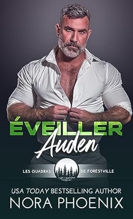 Les Quadras de Forestville, Tome 2 : Éveiller Auden