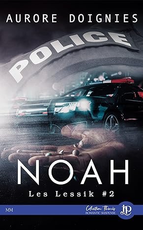 Les Lessik, Tome 2 : Noah