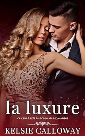 Les péchés des femmes curvilignes, Tome 3 : La luxure