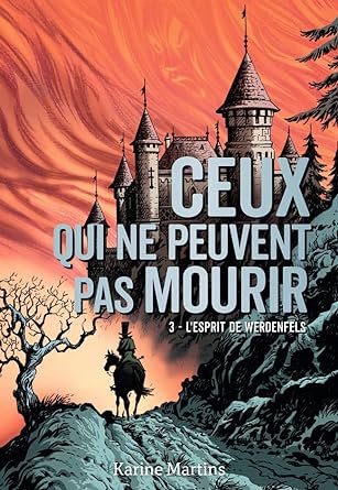 Ceux qui ne peuvent pas mourir: L'esprit de Werdenfels