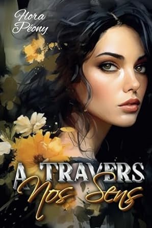 A Travers nos Sens