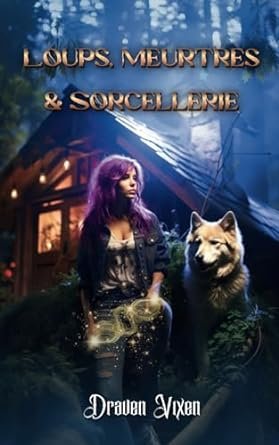 Loups, Meurtres Sorcellerie