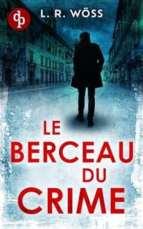 1001Ebooks - Le berceau du crime Le berceau du crime