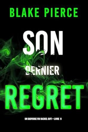 Son Dernier Regret