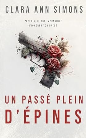Un passé plein d'épines