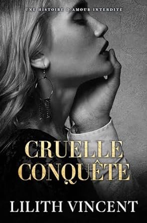 Cruelle conquête