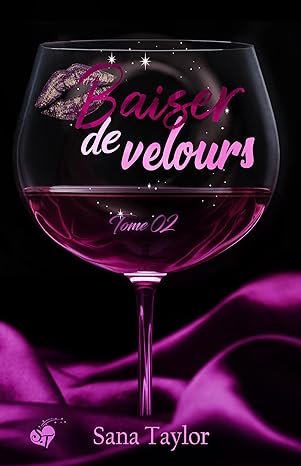Baiser de velours ,Tome 2
