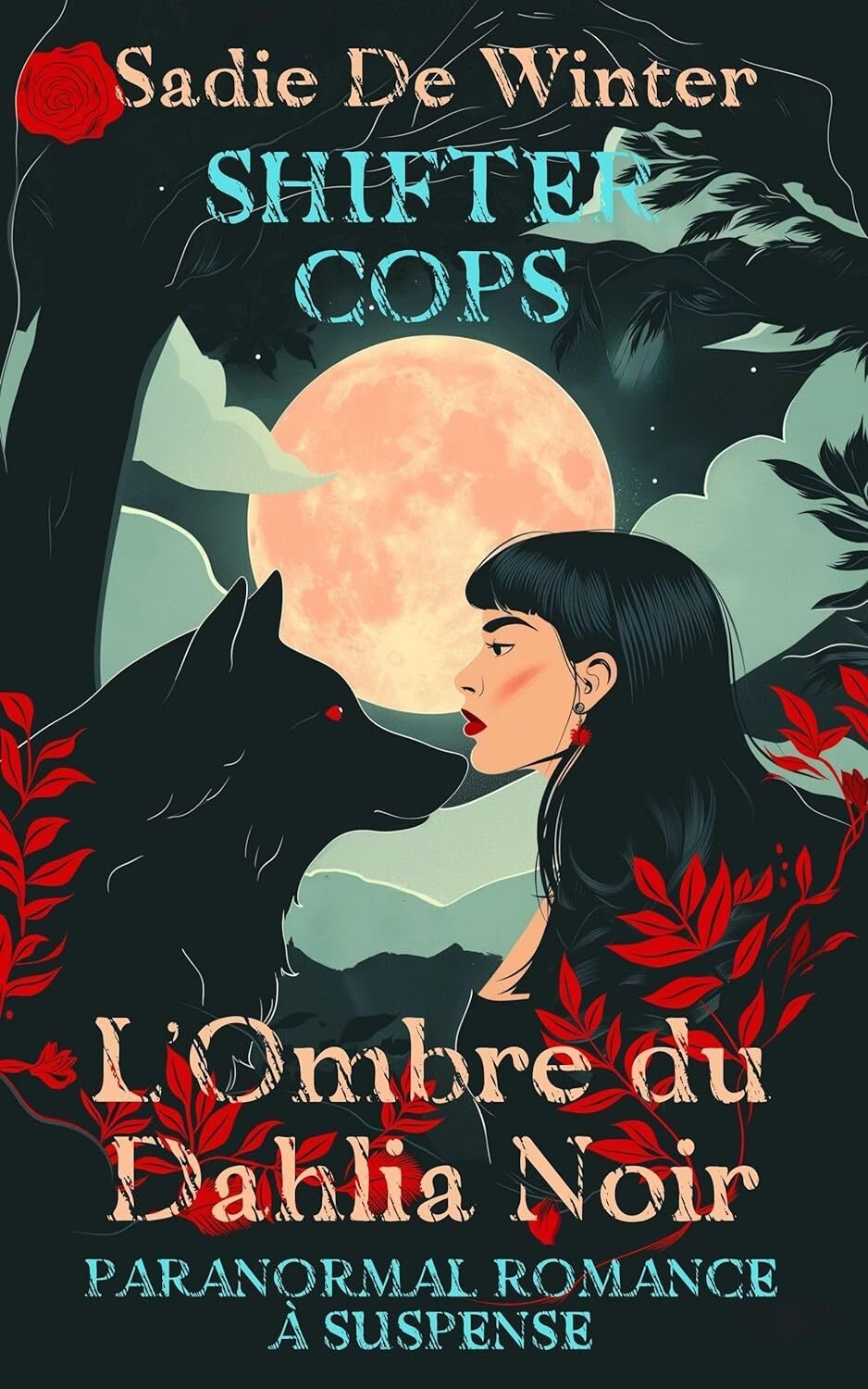 Shifter Cops, Tome 3 : L'Ombre du dahlia noir