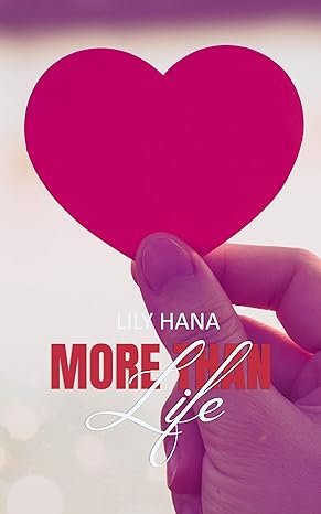 More than Life