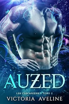 Les Clecaniens, Tome 4 : Auzed