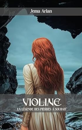 Violine: La légende des pierres à souhait