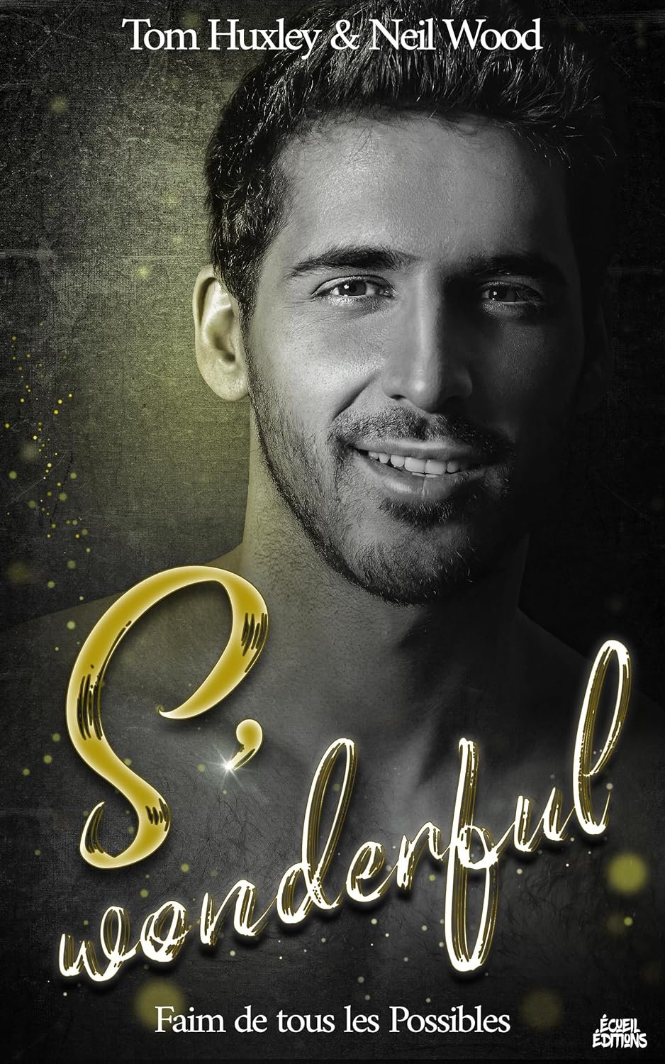 S'Wonderful , Tome 4 : Faim de tous les Possibles