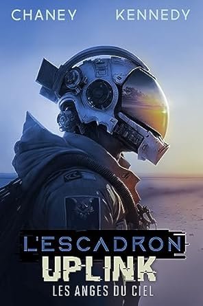 L'Escadron Uplink, Tome 6 : Les Anges du ciel