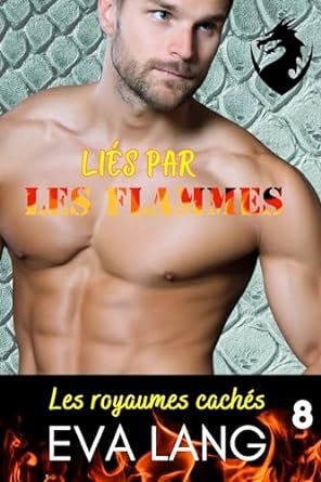 Liés par les flammes