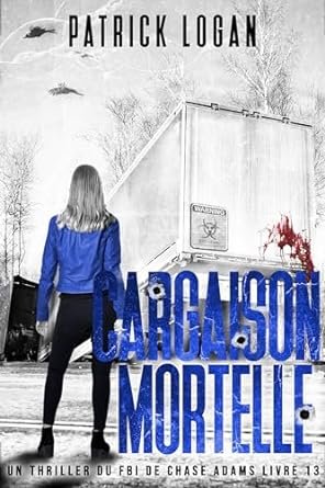 Cargaison mortelle