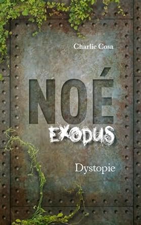 Noé Exodus