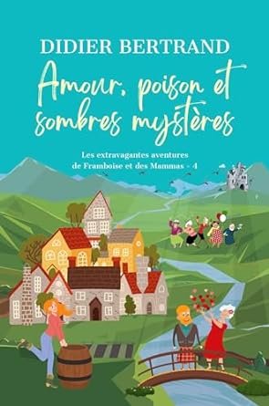 Amour, poison et sombres mystères