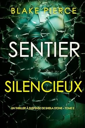Sentier Silencieux