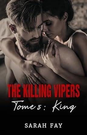 The Killing Vipers ,Tome 5 : King
