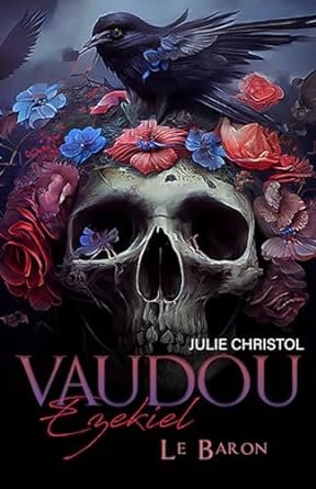 Vaudou: Ezekiel, Le Baron