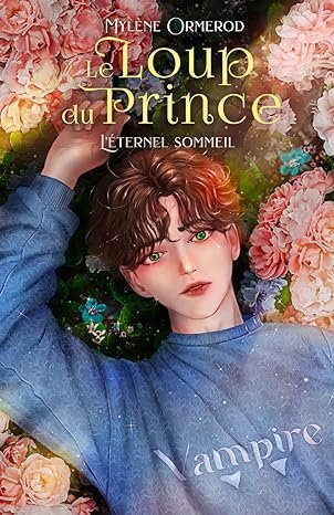 Le Loup du prince, Tome 3 : L'Éternel Sommeil