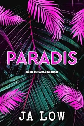 Série Le Paradise Club , Tome 1 : Paradis
