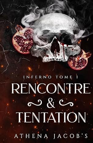 Inferno ,Tome 1 : Rencontre & Tentation