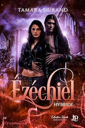 Hybride (Spin-off), Tome 1 : Ézéchiel