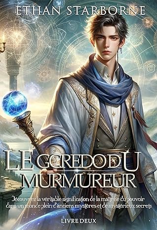 Le Crédo du Murmureur ,Tome 2