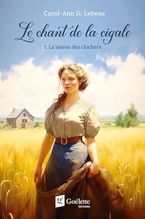 Le chant de la cigale ,Tome 1: La saison des clochers
