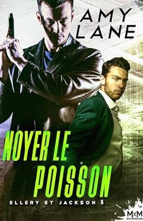 Ellery et Jackson, Tome 5 : Noyer le poisson
