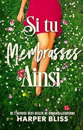 Si tu m’embrasses ainsi