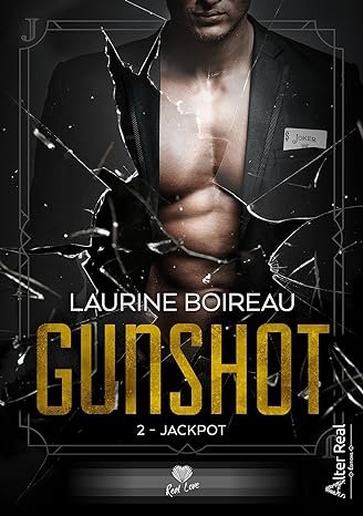 Gunshot, Tome 2 : Jackpot
