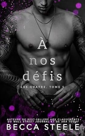 Les Quatre, Tome 5 : À nos défis