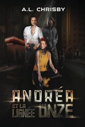 Andréa et la Lignée des Onze